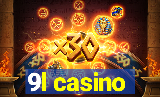 9l casino